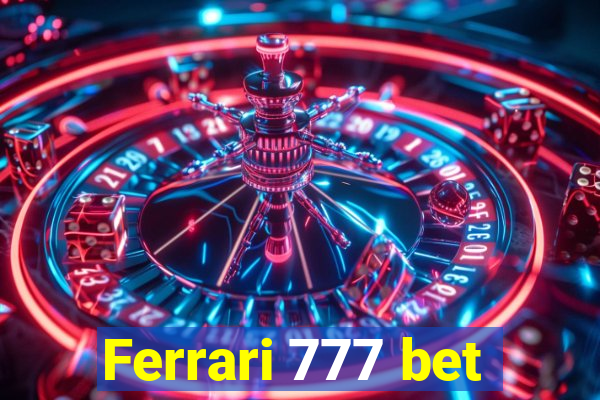 Ferrari 777 bet